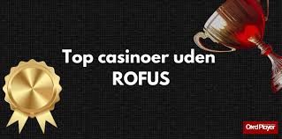 Casino Uden ROFUS med Free Spins – En Guide til Online Spil
